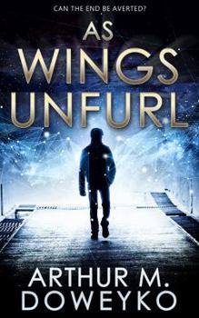 Paperback As Wings Unfurl Book