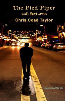The Pied Piper: Evil Returns (Amber Series of Ybor City)