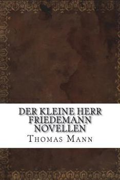 Paperback Der kleine Herr Friedemann Novellen [German] Book