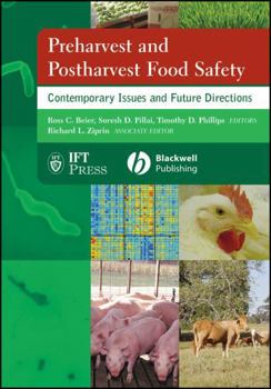 Hardcover Preharvest and Postharvest Food Safety: Contemporary Issues and Future Directions Book