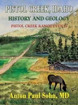 Hardcover Pistol Creek, Idaho Book