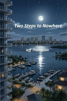 Two Steps to Nowhere