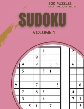 Paperback Sudoku 200 Puzzles Easy Medium Hard Volume 1: Sudoku Puzzles for Adults - With Answer Key Book