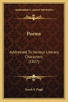Paperback Poems: Addressed To Various Literary Characters (1827) Book