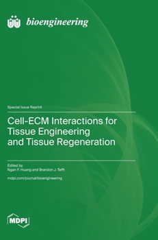 Hardcover Cell-ECM Interactions for Tissue Engineering and Tissue Regeneration Book