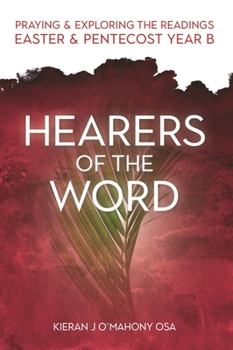 Paperback Hearers of the Word: Praying and Exploring the Readings Easter and Pentecost Year B Book