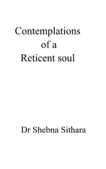 Paperback Contemplations of a Reticent soul Book