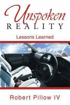 Paperback Unspoken Reality: Lessons Learned Book