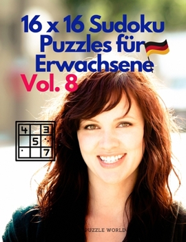 Paperback 16 x 16 Sudoku Puzzles f?r Erwachsene Vol. 8 [German] Book