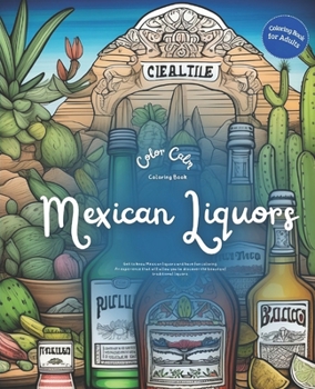 Paperback Mexican Liquors (Coloring Book): For Adults Book