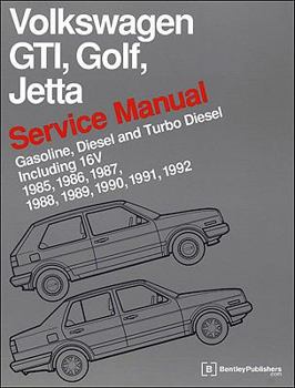 Hardcover Volkswagen GTI, Golf, and Jetta Service Manual: 1985, 1986, 1987, 1988, 1989, 1990, 1991, 1992: Gasoline, Diesel and Turbo Diesel, Including 16V Book