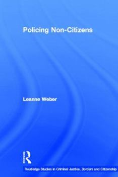 Hardcover Policing Non-Citizens Book