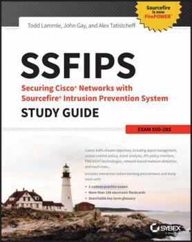 Paperback Ssfips Securing Cisco Networks with Sourcefire Intrusion Prevention System Study Guide: Exam 500-285 Book