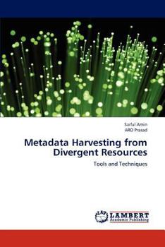 Paperback Metadata Harvesting from Divergent Resources Book
