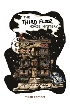 Paperback The Third Floor Movie Mystery: 3rd Edition Book
