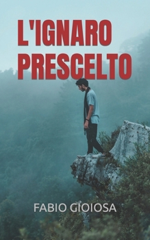 Paperback L'Ignaro Prescelto [Italian] Book