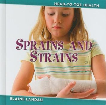 Library Binding Sprains and Strains Book