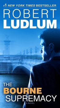 The Bourne Supremacy - Book #2 of the Jason Bourne