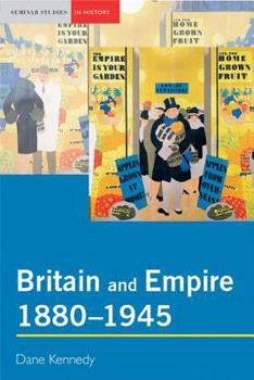 Paperback Britain and Empire, 1880-1945 Book