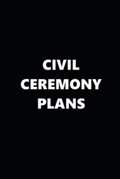 2020 Weekly Planner Civil Ceremony Plans Black White 134 Pages: 2020 Planners Calendars Organizers Datebooks Appointment Books Agendas