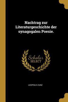 Paperback Nachtrag zur Literaturgeschichte der synagogalen Poesie. [German] Book