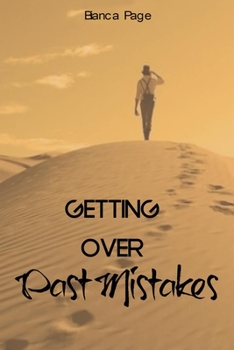 Paperback Getting Over Past Mistakes Book