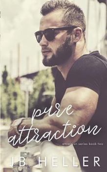 Pure Attraction - Book #2 of the Attraction