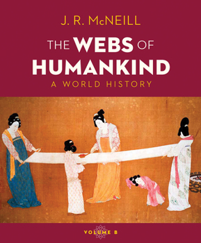 Paperback The Webs of Humankind: A World History Book