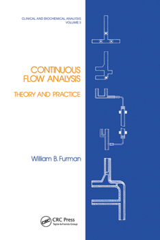 Paperback Continuous Flow Analysis: Theory and Practice Book