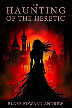 Paperback The Haunting of the Heretic Book