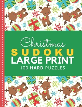 Paperback Christmas Sudoku Large Print: Baby Reindeer Ornament Theme / 100 Hard Puzzles With Solutions / 9x9 Grid / 1 Grid Per Page / Christmas Gift for Kids Te [Large Print] Book