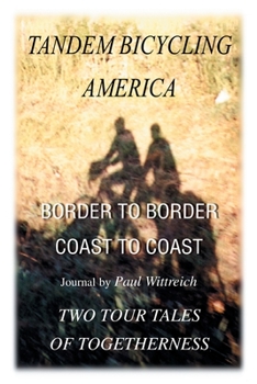 Paperback Tandem Bicycling America: Border to Border Book