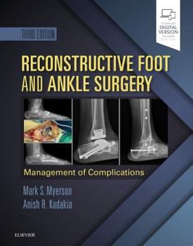 Hardcover Reconstructive Foot and Ankle Surgery: Management of Complications Book