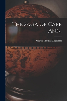 Paperback The Saga of Cape Ann. Book