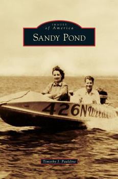 Sandy Pond - Book  of the Images of America: New York