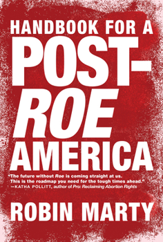 Paperback Handbook for a Post-Roe America Book