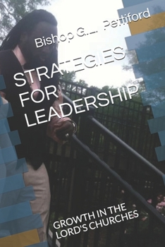 Paperback Strategies for Leadership: Growth in the Lord's Churches Book