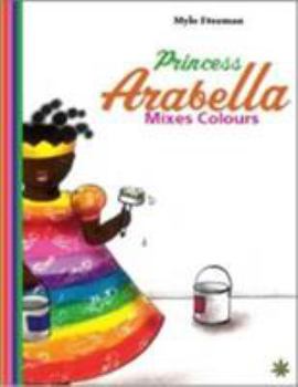 Hardcover Princess Arabella Mixes Colours Book