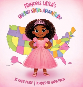Hardcover Princess Layla's United States Adventure Book