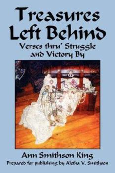 Paperback Treasures Left Behind: Verses thru' Struggle and Victory By Book