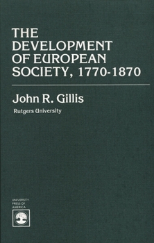 Paperback The Development of European Society, 1770-1870 Book