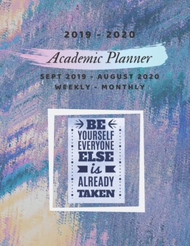2019-2020 Academic Planner Sept 2019 - August 2020: Weekly-Monthly with Sketch Pages and Note Paper Inspirational