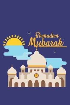 Paperback Ramadan Mubarak: Ramadan I Muslim I Islamic I Arabic Book