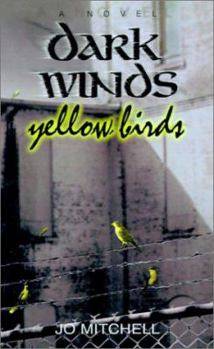 Dark Winds/Yellow Birds