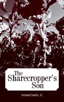 Paperback The Sharecropper's Son Book