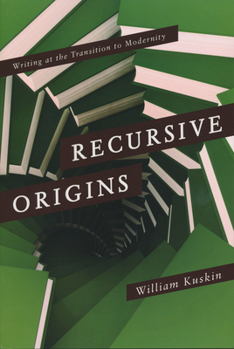 Paperback Recursive Origins: Writing at the Transition to Modernity Book