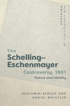 Hardcover The Schelling-Eschenmayer Controversy, 1801: Nature and Identity Book
