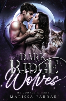 Paperback The Dark Ridge Wolves: The Complete Series Book