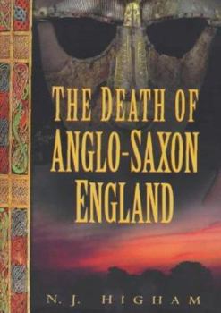 Hardcover The Death of Anglo-Saxon England Book