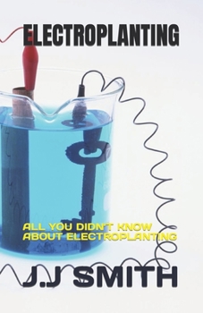 Paperback Electroplanting: All You Didn't Know about Electroplanting Book